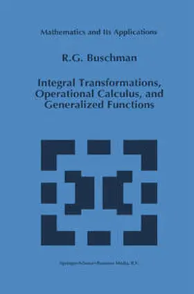 Buschman | Integral Transformations, Operational Calculus, and Generalized Functions | E-Book | sack.de