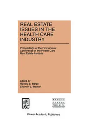 Barak / Memel |  Real Estate Issues in the Health Care Industry | eBook | Sack Fachmedien