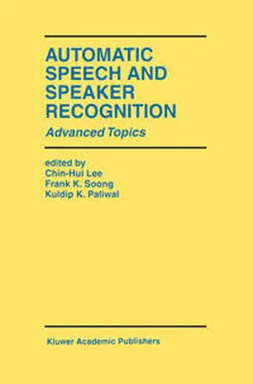 Lee / Soong / Paliwal | Automatic Speech and Speaker Recognition | E-Book | www.sack.de