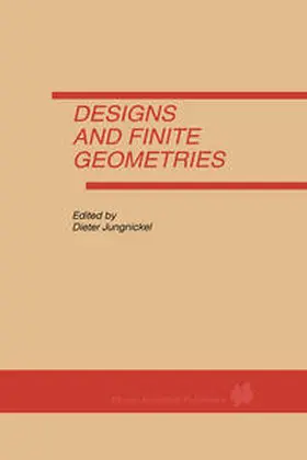 Jungnickel | Designs and Finite Geometries | E-Book | sack.de