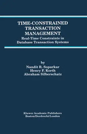 Soparkar / Korth / Silberschatz | Time-Constrained Transaction Management | E-Book | sack.de
