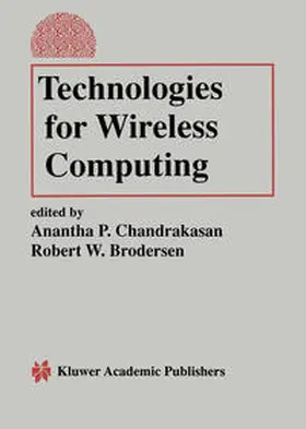 Chandrakasan / Brodersen |  Technologies for Wireless Computing | eBook | Sack Fachmedien