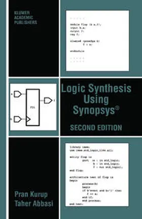 Kurup / Abbasi | Logic Synthesis Using Synopsys® | E-Book | www.sack.de