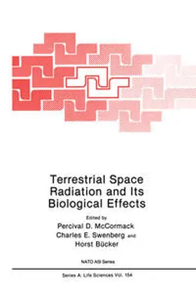 McCormack / Swenberg / Bucker |  Terrestrial Space Radiation and Its Biological Effects | eBook | Sack Fachmedien