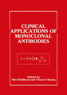 Hubbard / Marks |  Clinical Applications of Monoclonal Antibodies | eBook | Sack Fachmedien