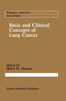 Hansen |  Basic and Clinical Concepts of Lung Cancer | eBook | Sack Fachmedien