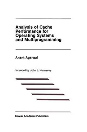 Agarwal |  Analysis of Cache Performance for Operating Systems and Multiprogramming | eBook | Sack Fachmedien