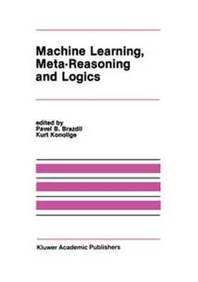 Brazdil / Konolige | Machine Learning, Meta-Reasoning and Logics | E-Book | www.sack.de