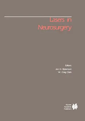 Robertson / Clark |  Lasers in Neurosurgery | eBook | Sack Fachmedien