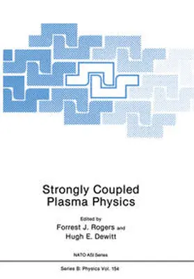 Rogers / Dewitt | Strongly Coupled Plasma Physics | E-Book | sack.de