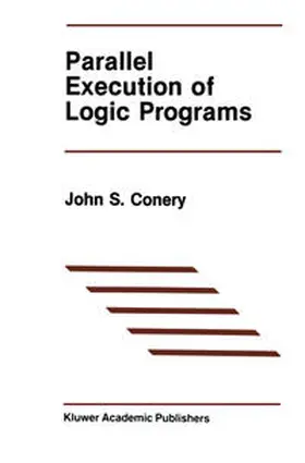 Conery |  Parallel Execution of Logic Programs | eBook | Sack Fachmedien