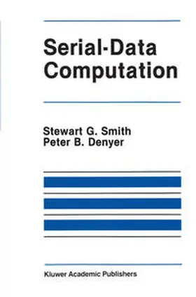 Smith / Denyer |  Serial-Data Computation | eBook | Sack Fachmedien