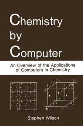 Wilson |  Chemistry by Computer | eBook | Sack Fachmedien