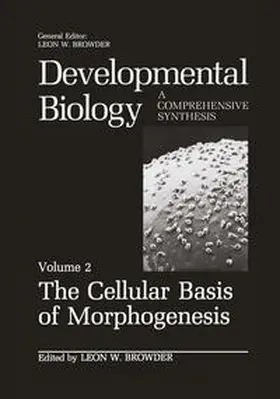 Browder |  The Cellular Basis of Morphogenesis | eBook | Sack Fachmedien