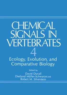 Duvall / Müller-Schwarze / Silverstein |  Chemical Signals in Vertebrates 4 | eBook | Sack Fachmedien