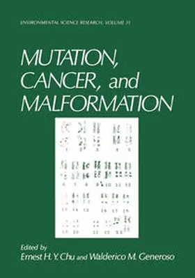 Chu / Generoso | Mutation, Cancer, and Malformation | E-Book | www.sack.de
