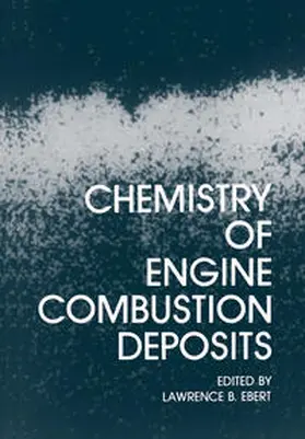 Ebert | Chemistry of Engine Combustion Deposits | E-Book | www.sack.de