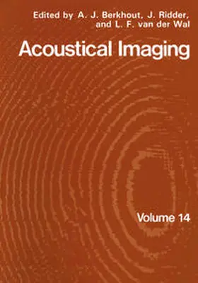 Berkhout / Ridder / van der Wal |  Acoustical Imaging | eBook | Sack Fachmedien