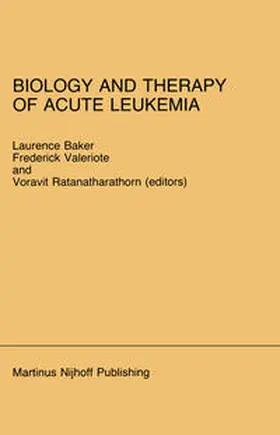 Baker / Valeriote / Ratanatharathorn |  Biology and Therapy of Acute Leukemia | eBook | Sack Fachmedien