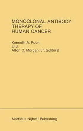 Foon / Morgan |  Monoclonal Antibody Therapy of Human Cancer | eBook | Sack Fachmedien