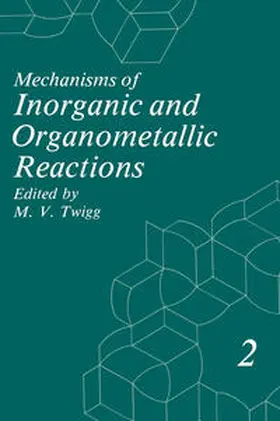 Twigg | Mechanisms of Inorganic and Organometallic Reactions | E-Book | www.sack.de
