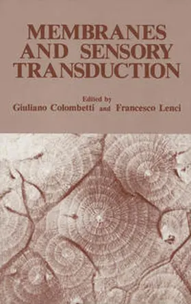 Colombetti / Lenci |  Membranes and Sensory Transduction | eBook | Sack Fachmedien