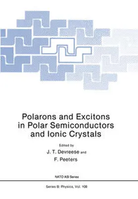 Devreese / Peeters | Polarons and Excitons in Polar Semiconductors and Ionic Crystals | E-Book | sack.de