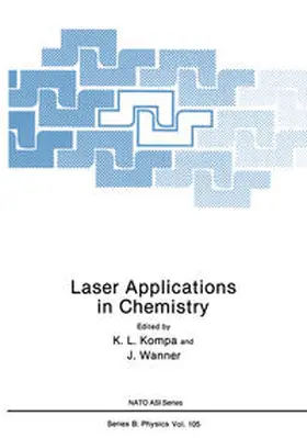 Kompa / Wanner | Laser Applications in Chemistry | E-Book | www.sack.de