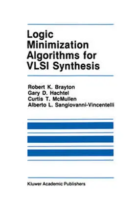 Brayton / Hachtel / McMullen | Logic Minimization Algorithms for VLSI Synthesis | E-Book | www.sack.de