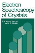 Nemoshkalenko |  Electron Spectroscopy of Crystals | Buch |  Sack Fachmedien