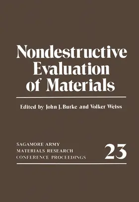 Burke / Weiss | Nondestructive Evaluation of Materials | Buch | 978-1-4613-2954-1 | www.sack.de