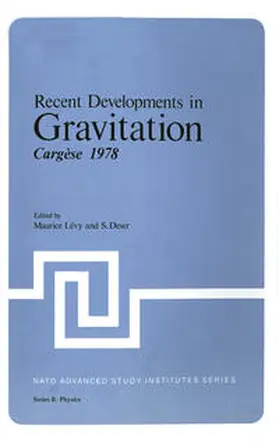 Levy / Deser | Recent Developments in Gravitation | E-Book | www.sack.de