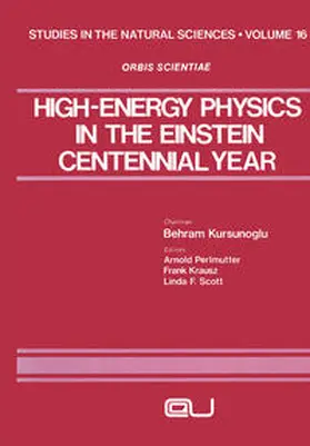 Perlmutter |  High-Energy Physics in the Einstein Centennial Year | eBook | Sack Fachmedien