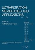 Cooper |  Ultrafiltration Membranes and Applications | Buch |  Sack Fachmedien