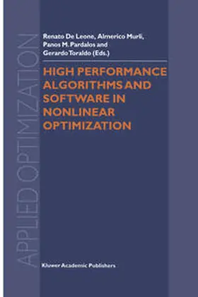 de Leone / Murli / Pardalos |  High Performance Algorithms and Software in Nonlinear Optimization | eBook | Sack Fachmedien