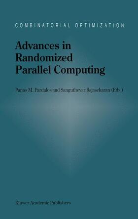 Rajasekaran / Pardalos | Advances in Randomized Parallel Computing | Buch | 978-1-4613-3284-8 | sack.de
