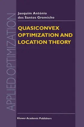 dos Santos Gromicho |  Quasiconvex Optimization and Location Theory | Buch |  Sack Fachmedien