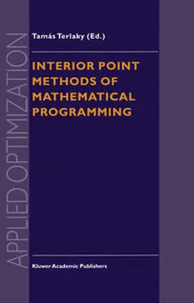 Terlaky | Interior Point Methods of Mathematical Programming | E-Book | sack.de