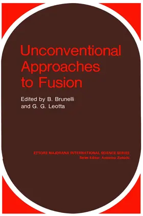 Brunelli |  Unconventional Approaches to Fusion | Buch |  Sack Fachmedien