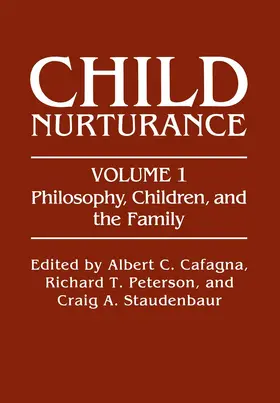 Cafagna / Staudenbaur / Peterson |  Philosophy, Children, and the Family | Buch |  Sack Fachmedien