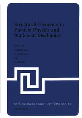 Hoonerkamp / Pohlmeyer / Romer | Structural Elements in Particle Physics and Statistical Mechanics | E-Book | sack.de