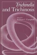 Campbell |  Trichinella and Trichinosis | Buch |  Sack Fachmedien