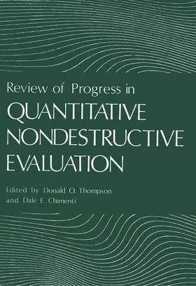Chimenti / Thompson |  Review of Progress in Quantitative Nondestructive Evaluation | Buch |  Sack Fachmedien
