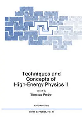 Ferbel | Techniques and Concepts of High-Energy Physics II | E-Book | www.sack.de