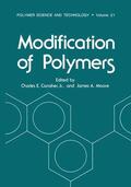 Moore / Carraher |  Modification of Polymers | Buch |  Sack Fachmedien