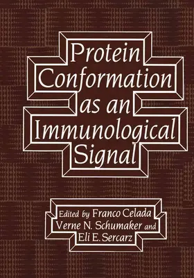 Celada / Schumaker / Sercarz |  Protein Conformation as an Immunological Signal | Buch |  Sack Fachmedien