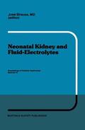 Strauss |  Neonatal Kidney and Fluid-Electrolytes | Buch |  Sack Fachmedien
