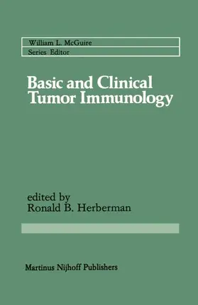 Herberman | Basic and Clinical Tumor Immunology | Buch | 978-1-4613-3875-8 | www.sack.de