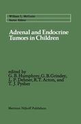 Humphrey / Grindey / Pysher |  Adrenal and Endocrine Tumors in Children | Buch |  Sack Fachmedien