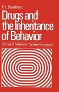 Broadhurst |  Drugs and the Inheritance of Behavior | Buch |  Sack Fachmedien